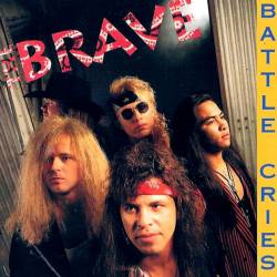 The Brave (USA) : Battle Cries
